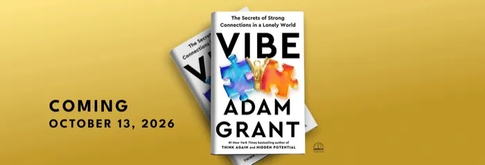 Production art for Adam Grant presents VIBE: The Secrets of Strong Connections in a Lonely World