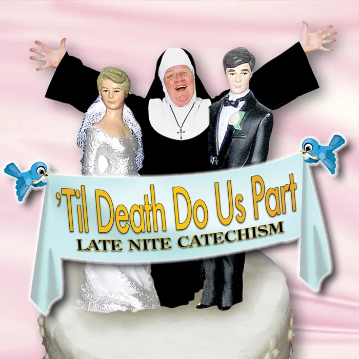 Production art for 'Til Death Do Us Part: Late Nite Catechism