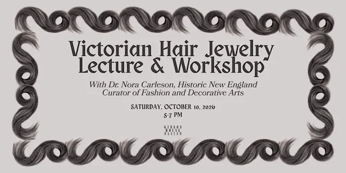 Production art for Victorian Hair Jewelry Lecture & Workshop