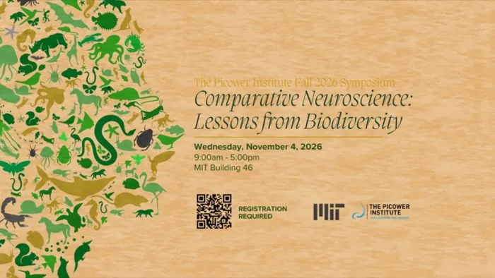Production art for The Picower Institute Fall 2026 Symposium "Comparative Neuroscience: Lessons from Biodiversity"