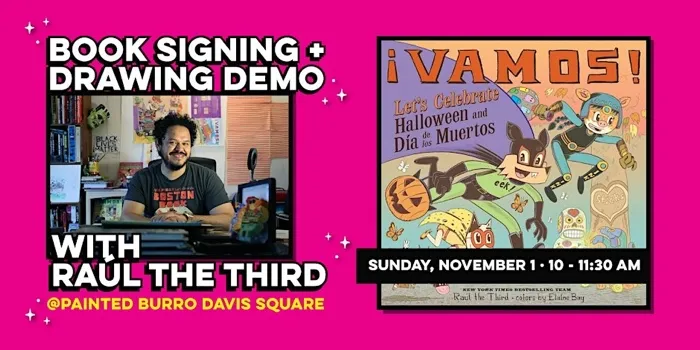 Production art for Book Signing + Drawing Demo by Author + Illustrator Raúl The Third