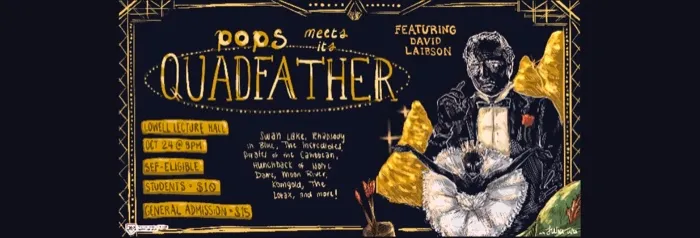 Production art for Harvard Pops Orchestra: Pops Meets Its Quadfather